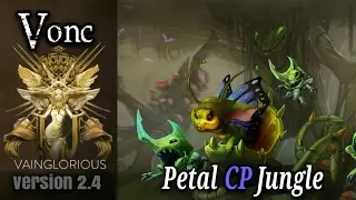 Vonc | Petal CP Jungle - Vainglory hero gameplay from a pro player
