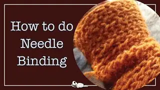 How to do Needle Binding - Let's take a small trip to a viking fair