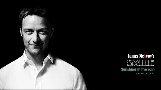 James McAvoy | Sunshine in the rain（小清新詹）