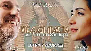 Virgen Mar&iacute;a (Letra y Acordes) &ndash; Canci&oacute;n mariana | Maurilio Su&aacute;rez feat. Ver&oacute;nica Sanfilippo
