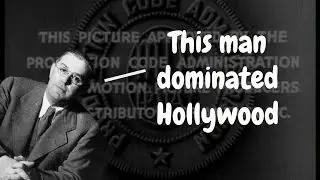 Hollywood Censorship - Joe Breen and the Motion Picture Production Code