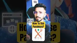 How to Use Passkeys in 60 Seconds! - Passwords को बोलो Bye! ये है सबसे Safe तरीका।