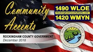 DECEMBER 2018 &ndash; Rockingham County Government Community Accents Show