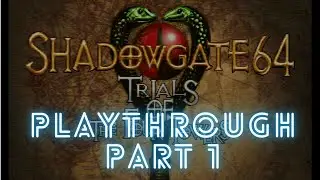 Shadowgate 64 - N64 Playthrough - Part 1
