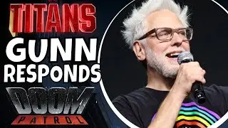 James Gunn Talks Titans And Doom Patrol Cancellation - DCU News
