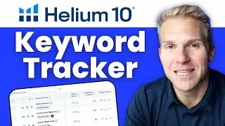 How To Use Helium-10 Keyword Tracker On Amazon FBA