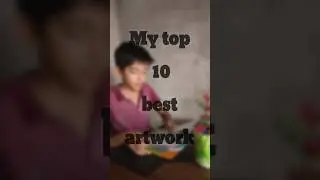 my top 10 best artwork😍||my favourite artworks #shorts