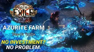 【Path of Exile】Depth 300+ Azurite Farm | ZERO-INVESTMENT CURRENCY STRAT | 3.26