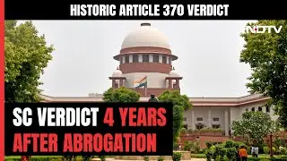 Article 370 Verdict Update | Article 370 Was A Temporary Provision: Chief Justice Of India