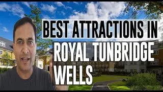 Best Attractions and Places to See in Royal Tunbridge Wells , United Kingdom UK