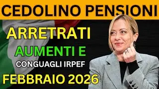 Cedolino Pensioni Febbraio 2026: Arretrati, Aumenti e Conguagli IRPEF | Date Pagamento