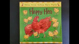 Happy Hen - Read Aloud by Goofy Ruby