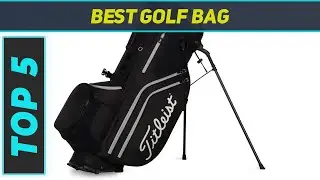 Top 5 Best Golf Bag in 2023