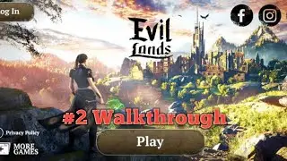 Evil Lands: Online Action RPG || #2 walkthrough || gameplay