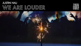 Justin Hau - We Are Louder (Instrumental Mix) | Free Download | IMPORTANT INFO IN DESCRIPTION!