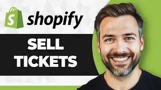 How to Sell Tickets on Shopify (Full 2026 Guide)