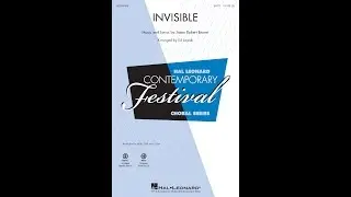 Invisible (SATB Choir) - Arranged by Ed Lojeski