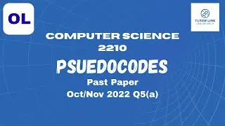 O Level Computer Science Pseudocode | Oct/Nov 2022 Q5(a) Past Paper | Ahsan Shakeel