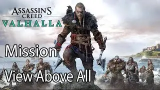 Assassin's Creed Valhalla Mission View Above All