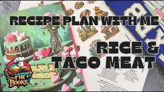 RECIPE PLAN WITH ME | RICE & TACO MEAT | COOKING THE COOKS