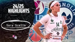 Sara Scalia Highlights 2024/25 || Italy LBF  ||  La Molisana Campobasso