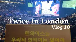 Going To See Twice At Their First Ever Concert In The Uk (DAY 1)