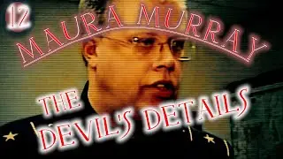 MAURA MURRAY - EPISODE 12: DEVIL'S DETAILS (MINDSHOCK TRUE CRIME)