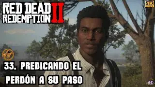 RED DEAD REDEMPTION 2 |ORO | CAP 3 | PREDICANDO EL PERD&Oacute;N A SU PASO |PS5 4K 60ᶠᵖˢ
