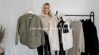 6 WINTER TRENDS 2021 | SIX WEARABLE FASHION TRENDS & HOW TO STYLE THEM