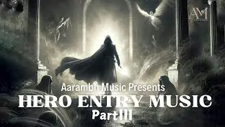 Goosebumps Guarenteed! Intense Hero Entry Music - Part 3