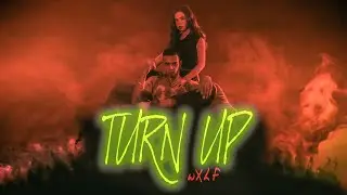 WXLF - TURN UP (Officiel Music Video)