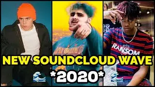 NEW SOUNDCLOUD WAVE 2020 🌊