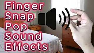 Finger Snap Pop Sound Effects | Snapping Fingers SFX (No Copyright)
