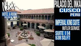 Luxurious Imperial Suite Tour: Palacio del Inka, Cusco, Peru | Marriott Bonvoy Experience 🇵🇪
