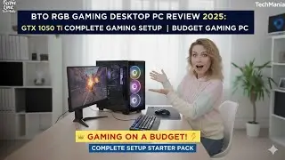 BTO RGB Gaming Desktop PC Review 2025: GTX 1050 Ti Complete Gaming Setup | Budget Gaming PC