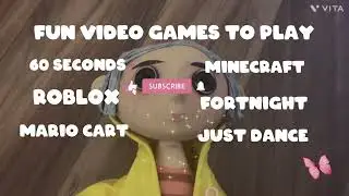 Fun video games to play