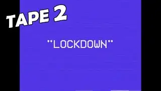 SECURITY BOOTH: DIRECTOR'S CUT &bull; Walkthrough Gameplay &bull; Bonus Tape 2: LOCKDOWN (Full Game)