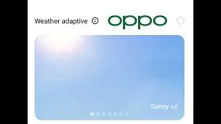 Oppo Weather Adaptive Ringtone Sunny