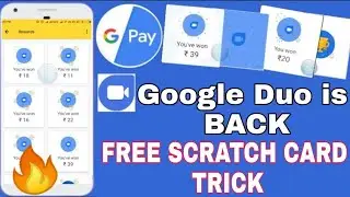 Google Pay (Tez) Google Duo Offer Is Back, अब कैसे मिलेगा Scratch Card, FreeCharge Offer, Paytm Offe