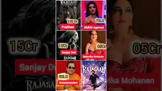 The Rajasaab Movie Cast Fees?#prabhas#sanjaydutt #malavikamohanan