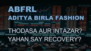 ADITYA BIRLA FASHION SHARE LATEST NEWS - ADITYA BIRLA FASHION TARGET - ADITYA BIRLA FASHION ANALYSIS