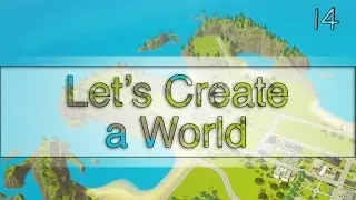 Let's Create a World: Part 14 - Resort