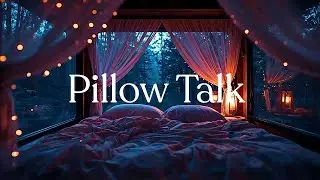 Pillow Talk  | Nostalgic Lo-Fi Instrumental
