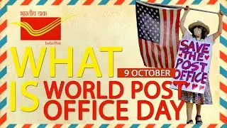 World Post Office Day! 9th October