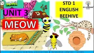 STD 1 ENGLISH BEEHIVE WORKBOOK  UNIT 3 MEOW | Ec Learning | ECERC #scert
