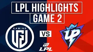 LGD vs UP Highlights Game 2 | LPL 2026 Split 1 | LGD Gaming vs Ultra Prime