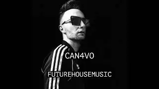 CAN4VO - FUCK CORONA - FUTUREHOUSEMUSIC