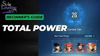 [Solo Leveling: Arise] Total Power | Beginner's Guide | Increase your Battle Tier