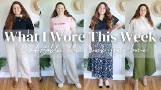 What I Wore In a Week: Comfortable, Chic, Work from Home Outfits | Vlog-y
