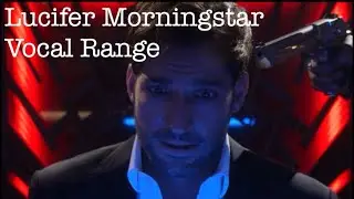 Lucifer Morningstar - Vocal Range | S1 - S4